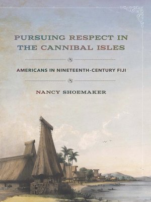 cover image of Pursuing Respect in the Cannibal Isles
